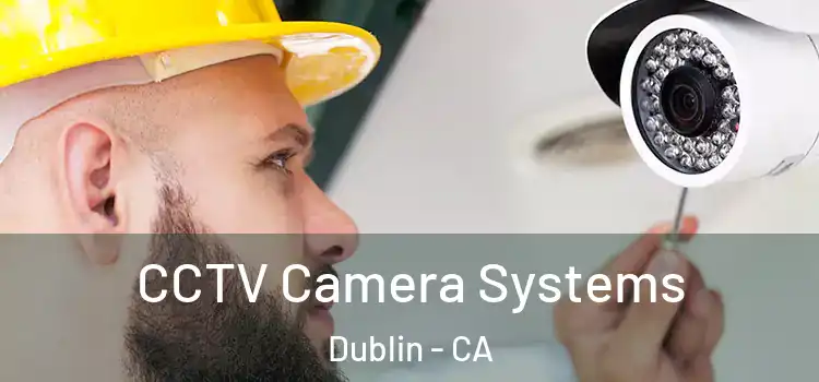 CCTV Camera Systems Dublin - CA