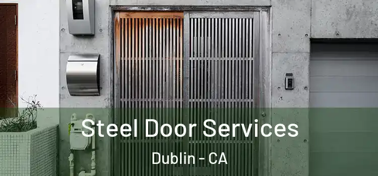 Steel Door Services Dublin - CA